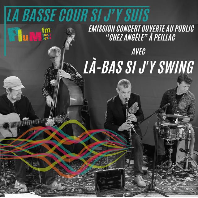 La basse cour si j'y swing