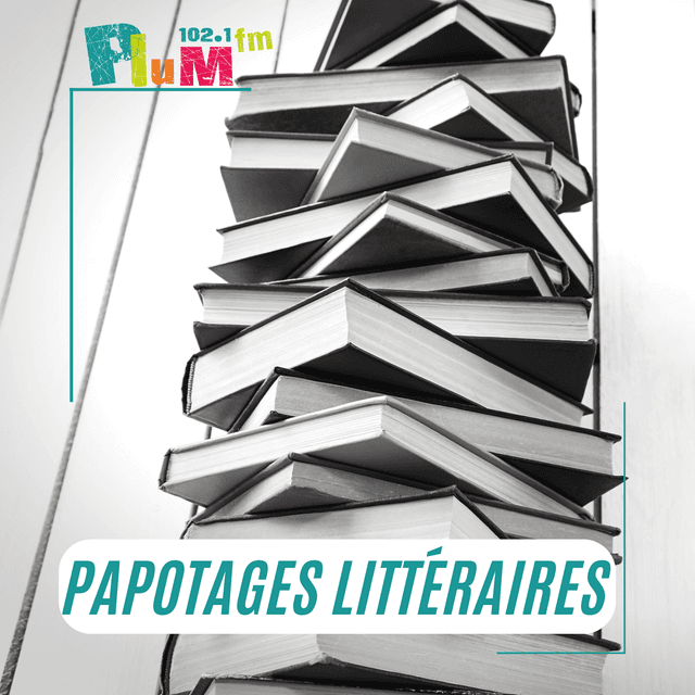 Papotages littéraires - épisode 30 - janvier 2025 : Dugain / Ghata / Berger / Gaudé / Sevrac  / May / Chauvy