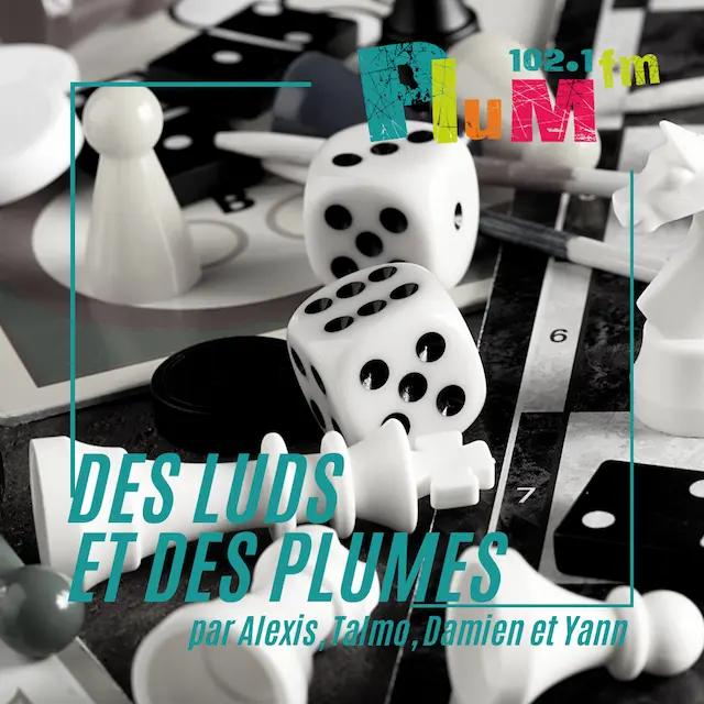DES LUDS ET DES PLUM'S - Émission du lundi 10 novembre 