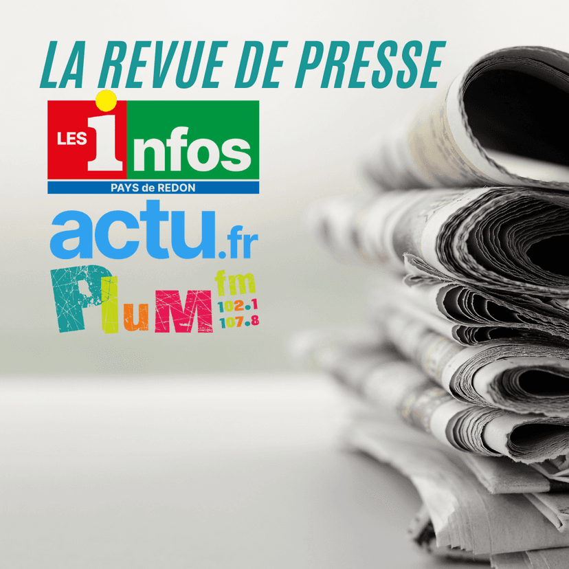 Revue de presse semaine du 2 au 8 juin des infos du Pays de Redon 