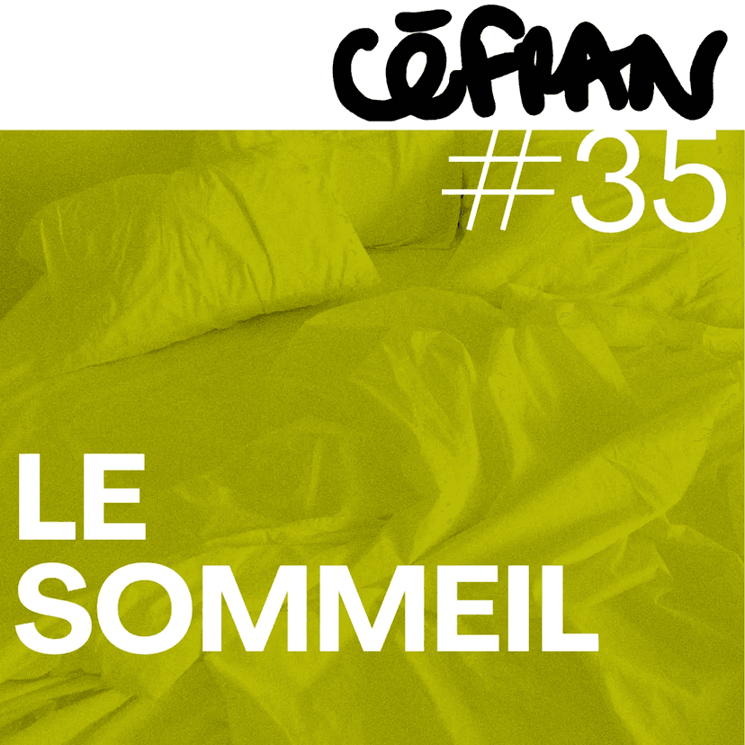 Céfran #35 - Le Sommeil