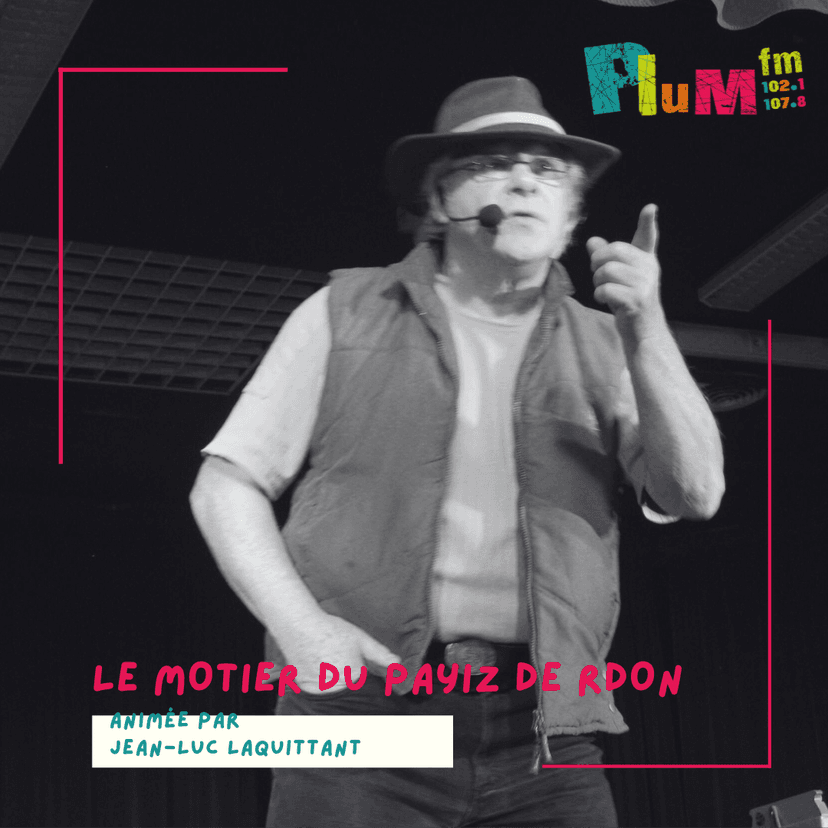 Le motier du payiz de Rdon : bouiner, boula, bourder